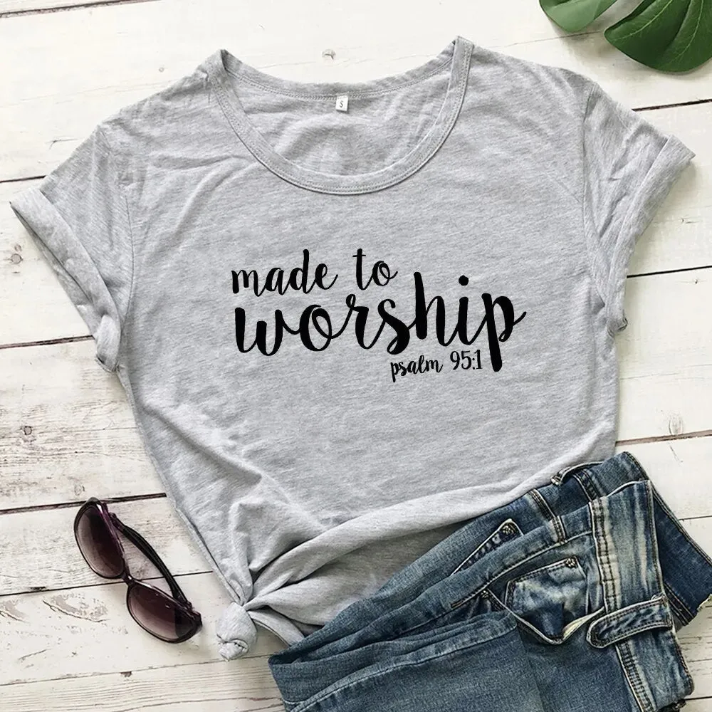 Made to Worship Women's Religious Cotton Tee Shirt